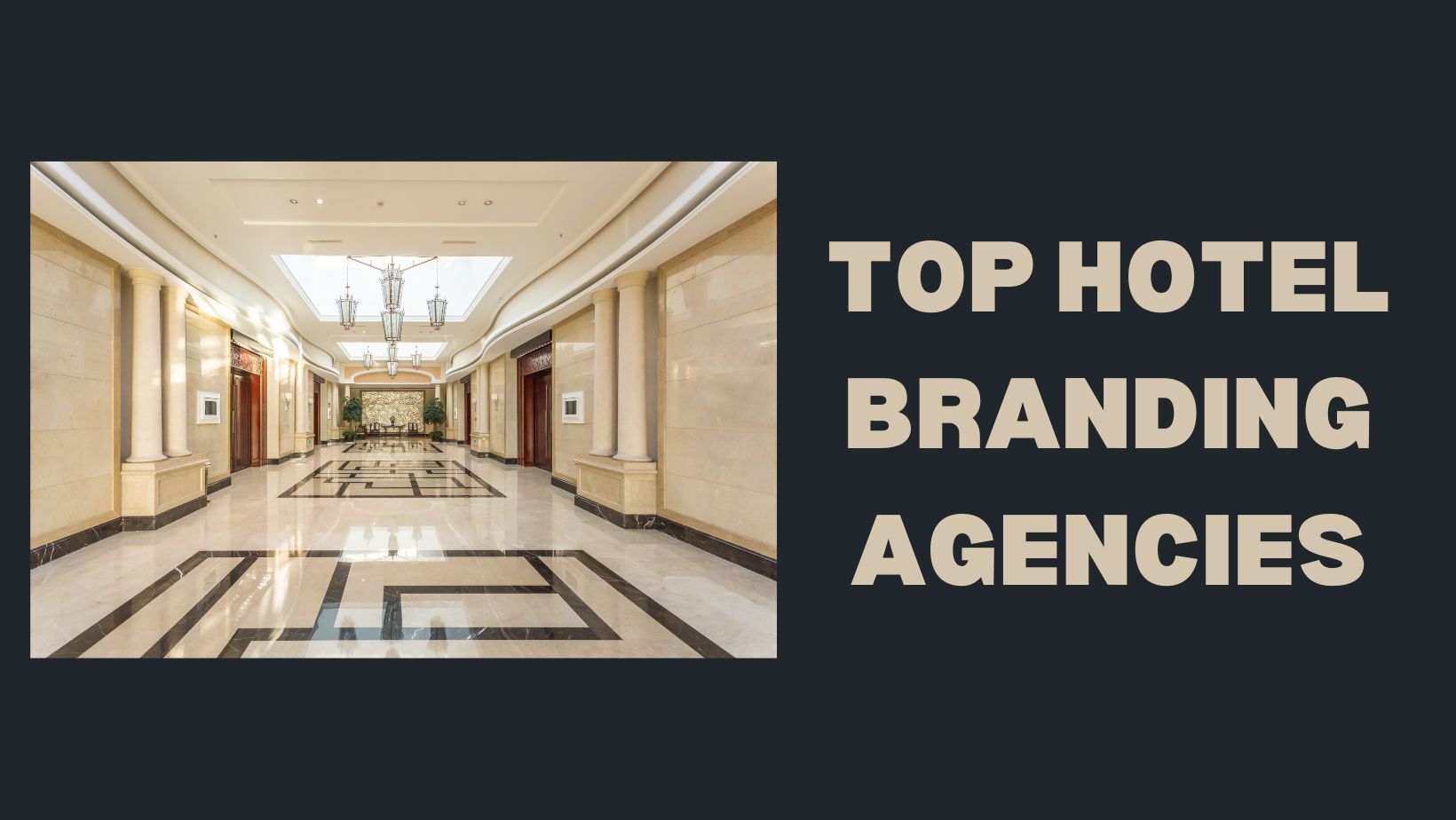 Top hotel branding agencies 2023